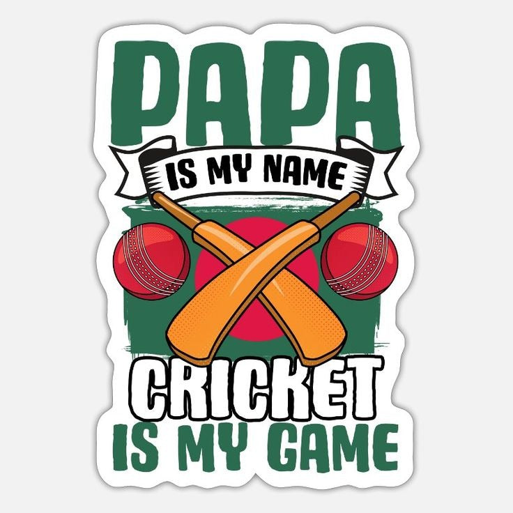 Papa Is My Name, Cricket Is My Game — Crossed Bats Sticker