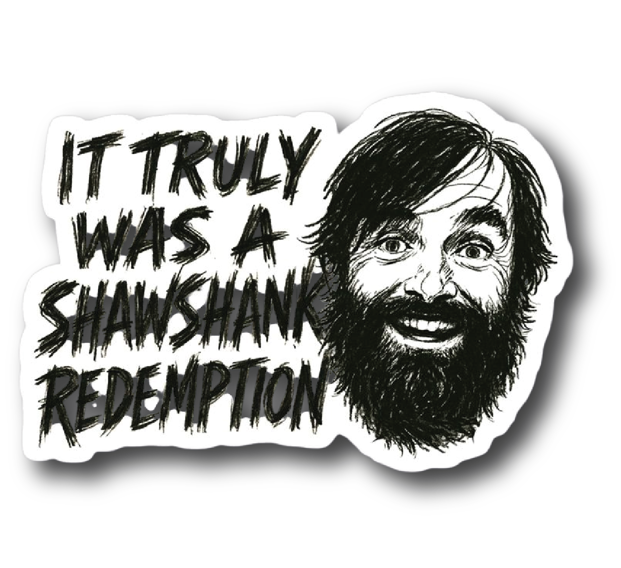 It Truly Was A Shawshank Redemption — Meme Sketch Sticker