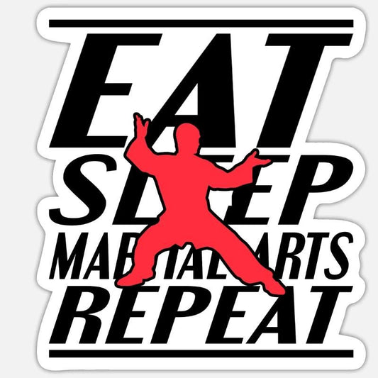Eat Sleep Martial Arts Repeat — Sticker