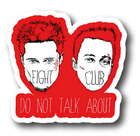 Do Not Talk About Fight Club — Bloodied Faces Sticker