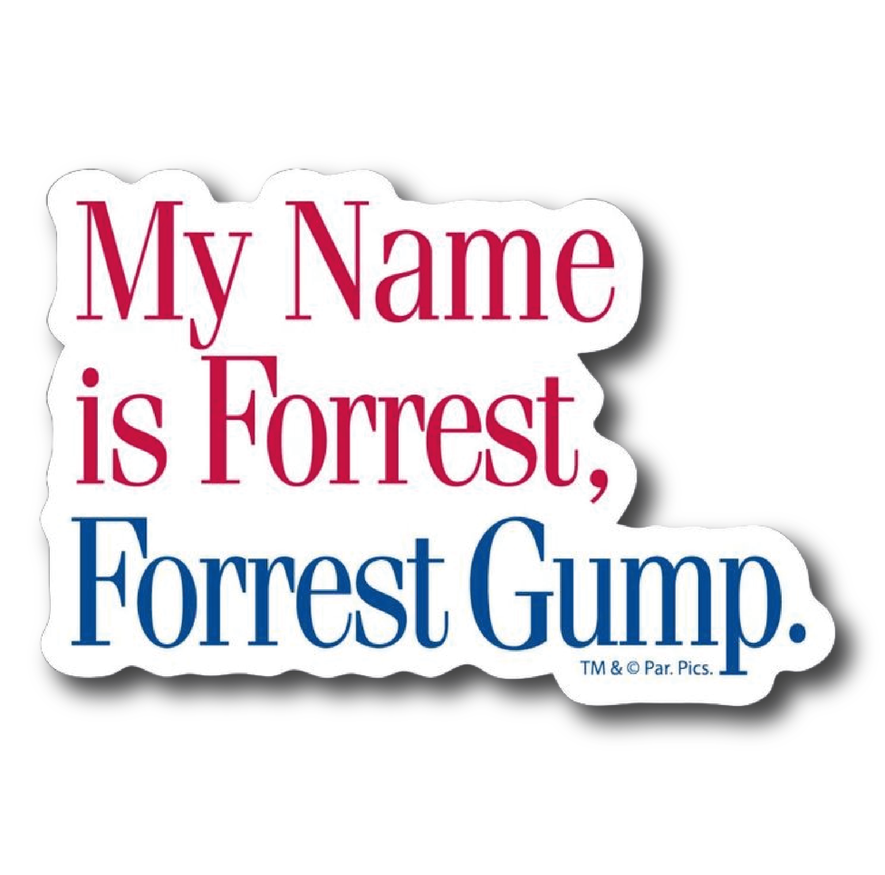 Forrest Gump — 'My Name Is Forrest, Forrest Gump' Quote Sticker