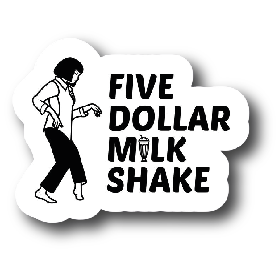 Mia Wallace — Five Dollar Milkshake Dance Sticker