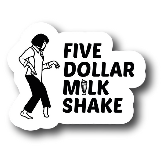 Mia Wallace — Five Dollar Milkshake Dance Sticker