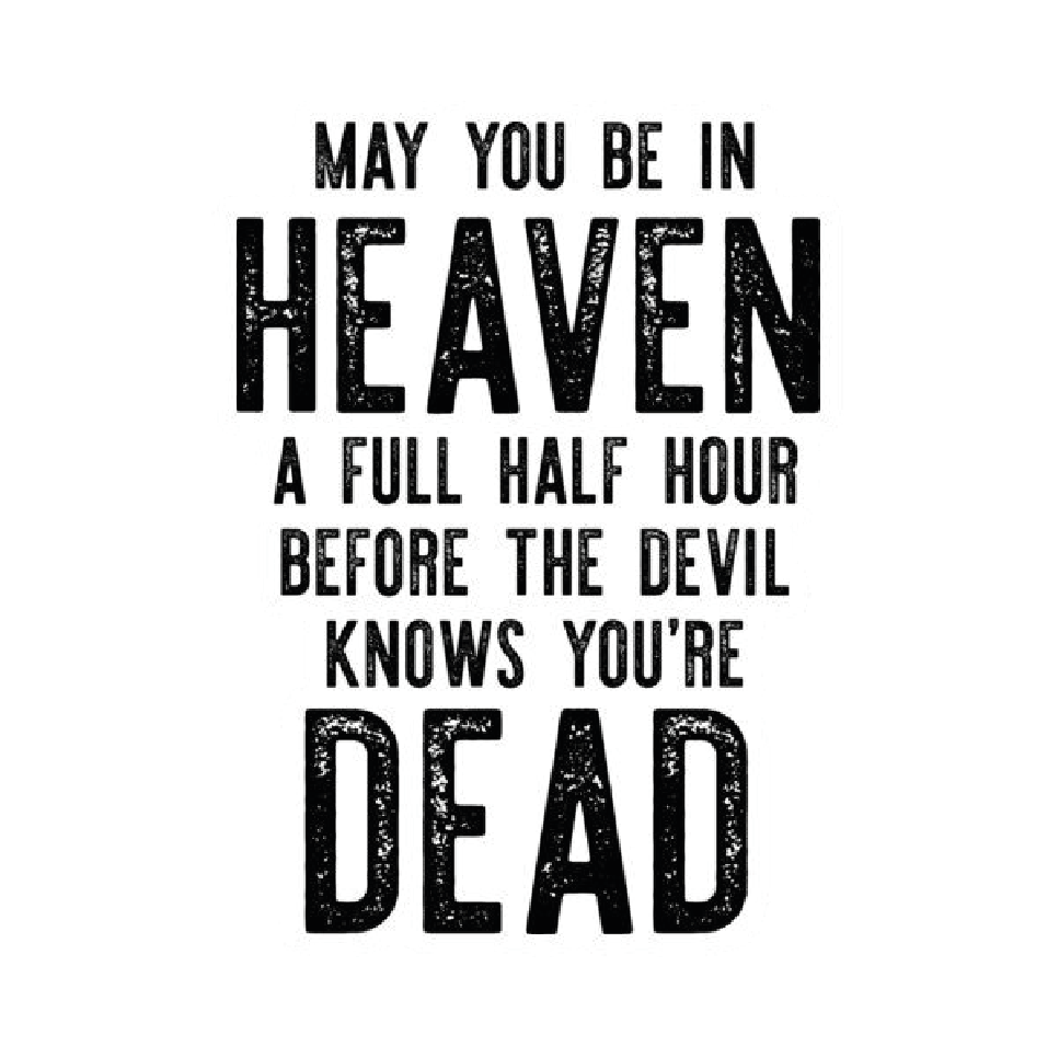 Bold text sticker of the Peaky Blinders heaven and devil quote