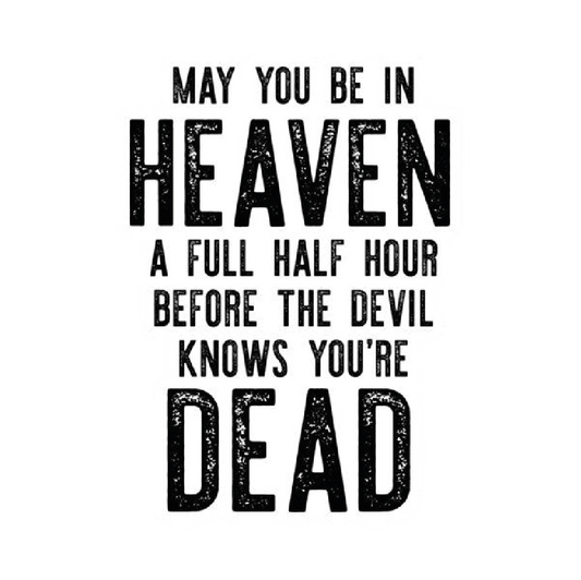 Bold text sticker of the Peaky Blinders heaven and devil quote