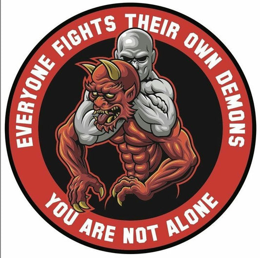 Everyone Fights Their Own Demons — Sticker