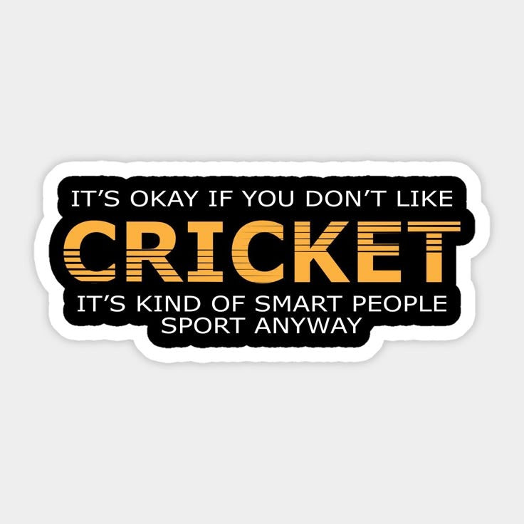 Smart People's Sport — Cricket Fan Slogan Sticker